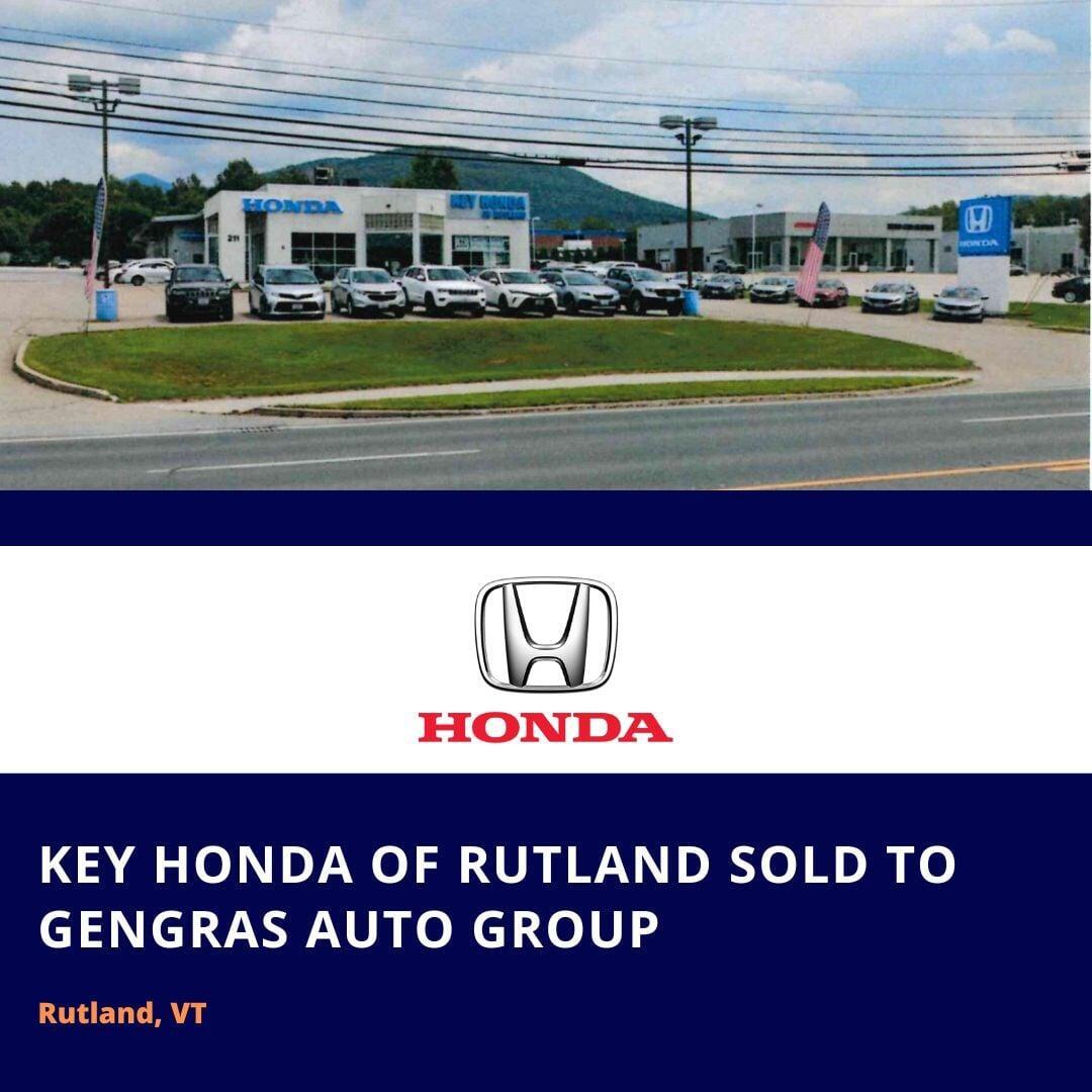 Key Honda of Rutland sold to Gengras Auto Group
